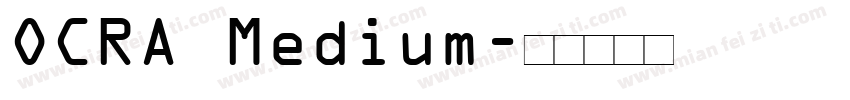 OCRA Medium字体转换